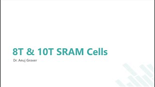 8T and 10T SRAM Cells [upl. by Asyen]