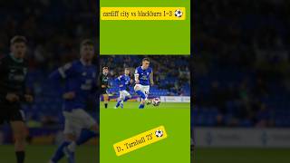 cardiff city vs blackburn 13 ⚽ shorts short football [upl. by Namialus]