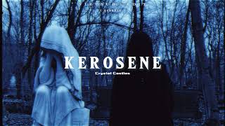 VIETSUBLYRICS KEROSENE  Crystal Castles [upl. by Domel]