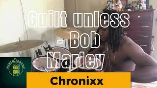 Guiltiness Bob Marley  chronixx  drum cover drumcover entertainment reggaemusic drums [upl. by Belloir]