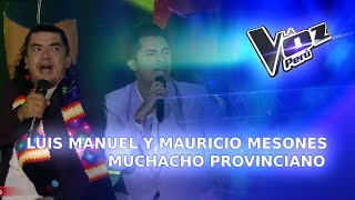 Luis Manuel y Mauricio Mesones  muchacho provinciano  Gran Final  Temporada 2023  La Voz Perú [upl. by Gerrald742]