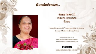 Funeral Service Live Streaming of Omana Jacob 73 Poikayil Joy Bhavan Othera [upl. by Anirahs798]