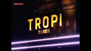 🤍 TROPITANGO 2024 🤍  ABANDONADO  AGUA NUEVA TROPICAL [upl. by Rafiq]