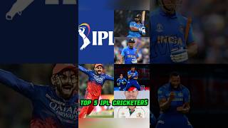 Top 5 Ipl Cricketers 🏏cricket ipl players [upl. by Ahsiela]