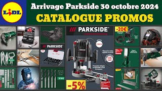 catalogue LIDL parkside du 30 octobre 2024 ✅ Arrivage bricolage parkside performance 🔥 Promos deals [upl. by Barra]