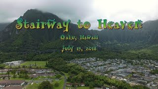 2018 Stairway to Heaven  Haiku Stairs full time lapse vid [upl. by Malvia]