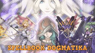 SPELLBOOK DOGMATIKA GAMEPLAY  COMBO  DECKLIST 2022 EDOPRO CANDY CHAN [upl. by Stauder543]