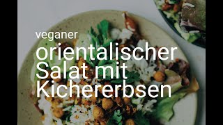 orientalischer Salat mit Kichererbsen vegan [upl. by Maxantia807]