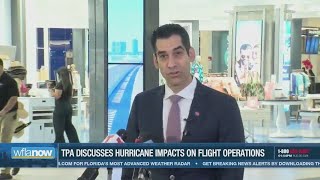 TPA discusses hurricane impacts on flight operations [upl. by Kenaz]