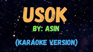 USOK  ASIN NEW KARAOKE SONGS WITH LYRICS [upl. by Ellehcar535]