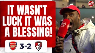 Arsenal 32 Bournemouth  It Wasn’t Luck It Was A Blessing Yardman [upl. by Nirret]