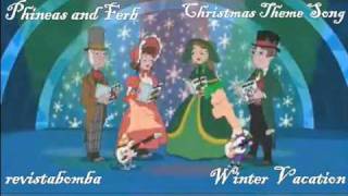 Phineas and FerbWinter Vacation Theme Song [upl. by Etac377]