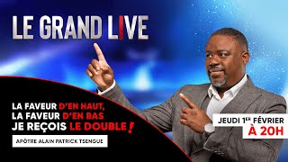 La Faveur den Haut La Faveur den Bas  Grand Live Apôtre Alain Patrick TSENGUE [upl. by Toomay]