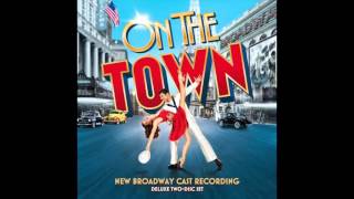 On the Town New Broadway Cast Recording I Can Cook Too [upl. by Rehpitsirhc]