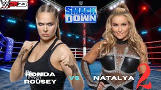 Ronda Rousey vs Natalya 2  Smack Down  WWE2K23 Gameplay rondarousey wwe2k23 wwe natalya [upl. by Nueovas]