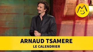 Arnaud Tsamere  Le Calendrier [upl. by Hurst]