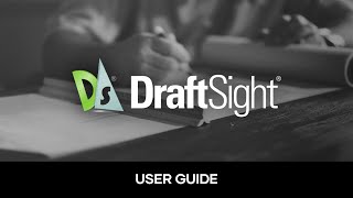 DraftSight 2020 Tutorial  User Guide  01 [upl. by Chaworth]