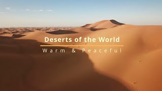 🌵Deserts Of The World 10 hour 4K Background Video  Stunning Desert Landscapes 🌞 [upl. by Marie-Ann]