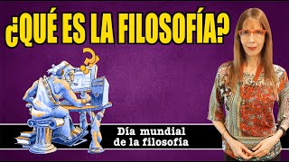 ¿QUÉ es la FILOSOFÍA [upl. by Enyrehtac]