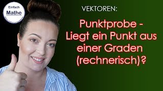 Punktprobe bei Geraden mit Vektoren by einfach mathe [upl. by Tserof843]