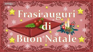 🕯Frasi AUGURI DI BUON NATALE🎄🕯📧 [upl. by Sira]