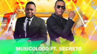 Musicologo ft Secreto  Por que tu envidia RMX [upl. by Gilberte]