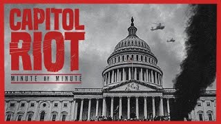 Capitol Riot Minute By Minute  Full Documentary  Politics [upl. by Nytnerb80]