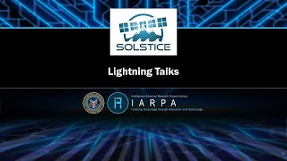 IARPA SOLSTICE Proposers Day Lightning Talks [upl. by Eniamreg]