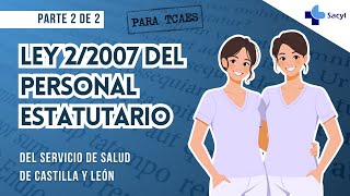 Ley del Personal Estatutario de SACYL [upl. by Pansy]