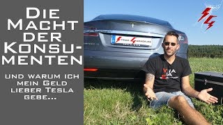 Die Macht der Konsumenten und warum ich mein Geld lieber Tesla gebe  StromGarage [upl. by Rosene]