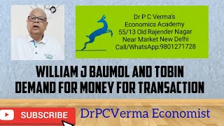 William J Baumol and Tobin Demand for Money for Transaction [upl. by Enomaj]