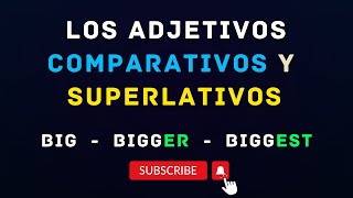 Adjetivos comparativos y superlativos en inglés  Reglas y oraciones desde cero aprendeinglés [upl. by Gnav]