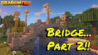 Building a HUGE Bridge PART 2  Minecraft Dragons 8 [upl. by Eijneb864]