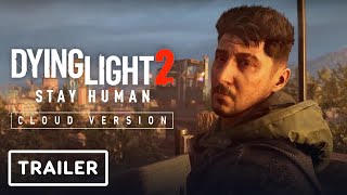 Dying Light 2 Cloud Version  Announcement Trailer  Nintendo Direct [upl. by Nylodnew286]