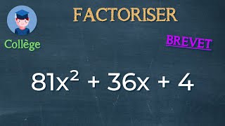 Factoriser 81x²36x4 Brevet  Collège  Petits Savants [upl. by Atekan807]