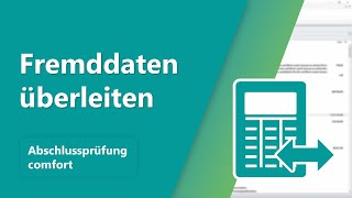 Fremddaten in Abschlussprüfung auf die EBilanzTaxonomie überleiten [upl. by Christoffer]