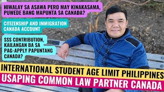 INTERNATIONAL STUDENT AGE LIMIT PHILIPPINES  COMMON LAW PARTNER CANADA  COMMON LAW PARTNER CANADA [upl. by Nytsuj]