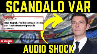 JUVENTUS CAOS VAR ECCO L’AUDIO CLAMOROSO SU INTER NAPOLI [upl. by Attegroeg614]