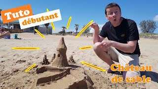 Tuto débutant  comment faire votre premier château de sable [upl. by Adnoma]