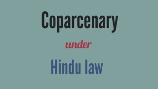 Concept of Coparcenary Under Hindu Law [upl. by Adnouqal]