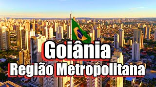 REGIÃƒO METROPOLITANA DE GOIÃ‚NIA TUDO O QUE VOCÃŠ PRECISA SABER SOBRE ESSA VIBRANTE REGIÃƒO METROPOLITA [upl. by Marijn]