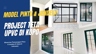 MODEL PINTU DAN JENDELA UPVC PREMIUM  PROJECT RUMAH KOPO Di BANDUNG BY TETA upvcbandung [upl. by Zasuwa]