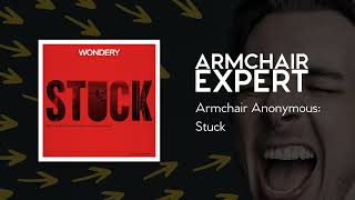 Armchair Anonymous Stuck  Armchair Expert with Dax Shepard [upl. by Dnomse]