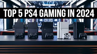 PS4 Gaming EXPERT Reveals Top 5 Best Games in 2024 [upl. by Tak517]