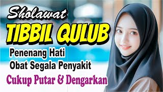 SHOLAWAT SYIFA SHOLAWAT TIBBIL QULUB SHOLAWAT PEMBUKA REZEKI PENGANGKAT DERAJAT PEMBERI SYAFAATi [upl. by Nyluqcaj575]