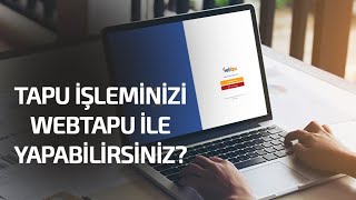 TAPU İŞLEMİNİZİ WEBTAPU İLE YAPABİLİRSİNİZ Uygulamalı olarak AZye bir satış işlemi [upl. by Most]