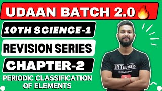 10th Science 1  Chapter 2  Periodic Classification of Elements  One Shot Live Revision [upl. by Nagle]