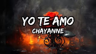 Chayanne  Yo Te Amo Letra [upl. by Hittel]