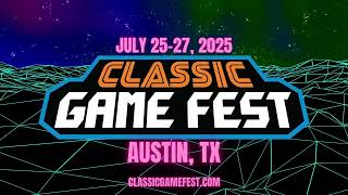 CLASSIC GAME FEST 2025  JULY 2527 2025  AUSTINTX  Trailer1  80s VHS version [upl. by Ollopa246]