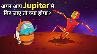 अगर आप Jupiter में गिर जाए तो क्या होगा  What if You Fell Into Jupiter In Hindi  Dr Binocs Show [upl. by Rabassa]